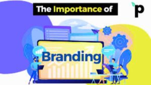 Importance of Branding for Small and Large Companies